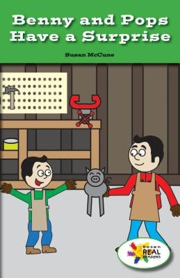 Benny and Pops Have a Surprise by McCune, Susan