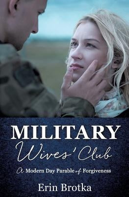 Military Wives' Club by Brotka, Erin