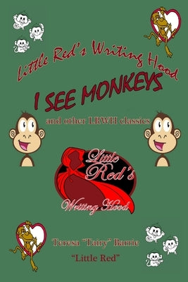 I See Monkeys by Barrie, Teresa Tairy