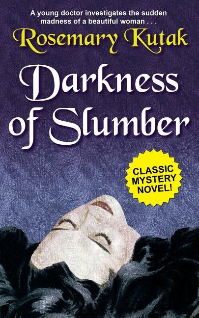 Darkness of Slumber by Kutak, Rosemary