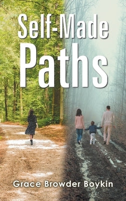 Self-Made Paths by Boykin, Grace Browder