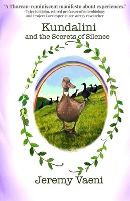 Kundalini and the Secrets of Silence by Randall, John