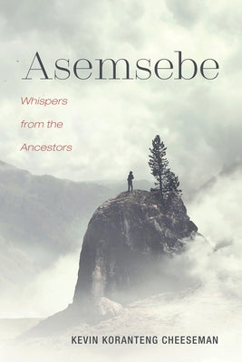 Asemsebe by Cheeseman, Kevin Koranteng