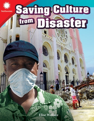 Saving Culture from Disaster by Wallace, Elise