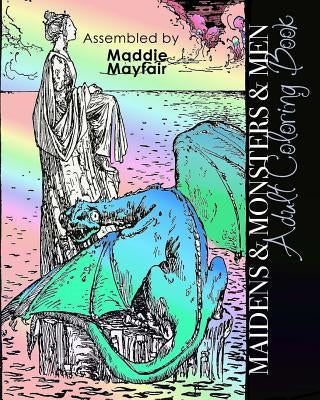Maidens and Monsters and Men Adult Coloring Book by Book, Coloring