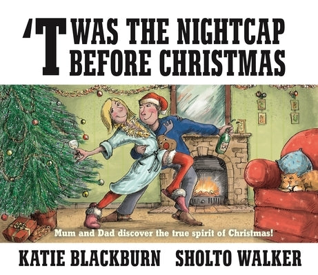 Twas the Nightcap Before Christmas by Blackburn, Katie