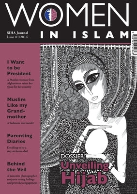 SIHA Journal: Women in Islam (Issue One) by Siha