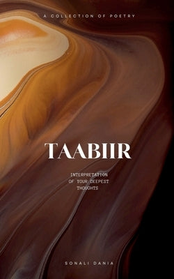 Taabiir by Dania, Sonali