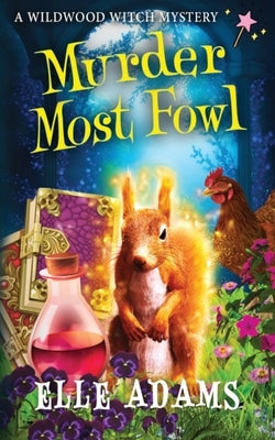 Murder Most Fowl by Adams, Elle
