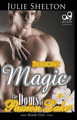 Passion's Magic by Shelton, Julie