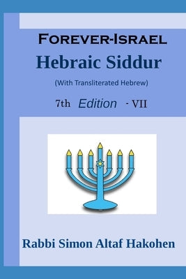 Forever-Israel Siddur: Daily Life Prayers by Altaf Hakohen, Rabbi Simon