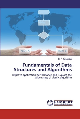 Fundamentals of Data Structures and Algorithms by Karuppiah, S. P.