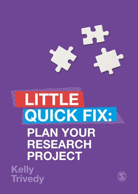 Plan Your Research Project by Trivedy, Kelly