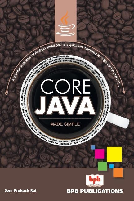 Core Java Made simple by Rai, Som Prakash