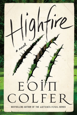 Highfire by Colfer, Eoin
