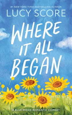 Where It All Began by Score, Lucy