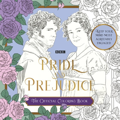 BBC Pride and Prejudice: The Official Coloring Book by Rickards, Charlotte