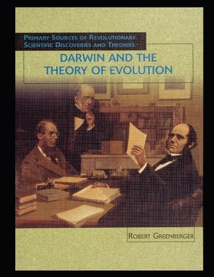 Darwin and the Theory of Evolution by Greenberger, Robert