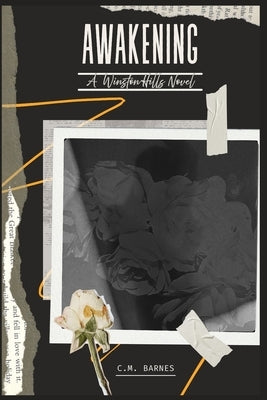 Awakening: A Winston Hills Novel by Barnes, C. M.