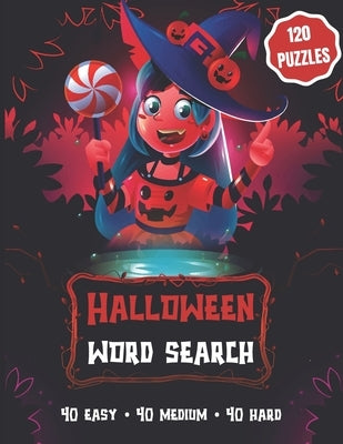 Halloween Word Search: 120 puzzles: 40 easy, 40 medium, and 40 hard - Gift for Kids (ages 10+) or Adults - Large Print Puzzle Book by Editions, Kidzou