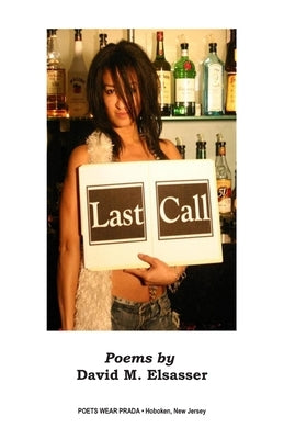 Last Call by Elsasser, David