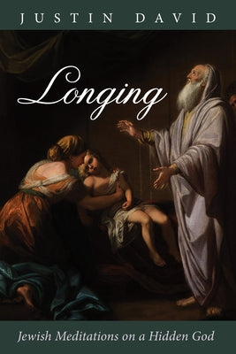 Longing by David, Justin