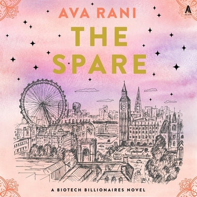 The Spare: A Biotech Billionaires Novel by Rani, Ava