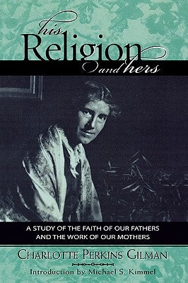 His Religion and Hers by Gilman, Charlotte Perkins