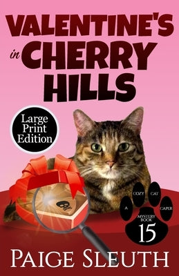 Valentine's in Cherry Hills by Sleuth, Paige