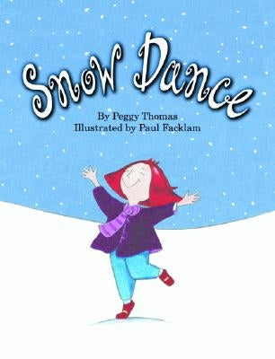 Snow Dance by Thomas, Peggy