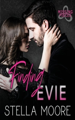 Finding Evie by Moore, Stella