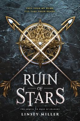 Ruin of Stars by Miller, Linsey