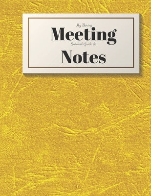 My Boring Meeting Survival Guide and Notes: 8.5x11 Meeting Notebook and Puzzle Book by Books, Gadfly