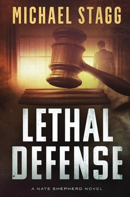 Lethal Defense by Stagg, Michael