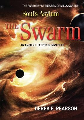 Soul's Asylum - The Swarm: (Best mature fantasy books) by Pearson, Derek E.