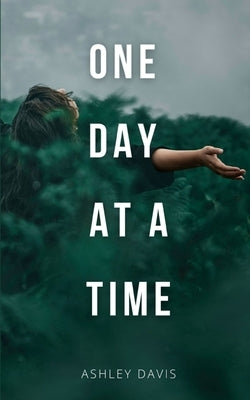 One Day At A Time by Davis, Ashley