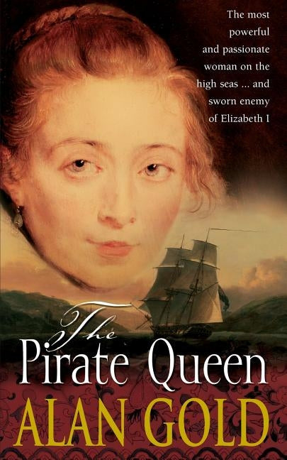 Pirate Queen by Gold, Alan