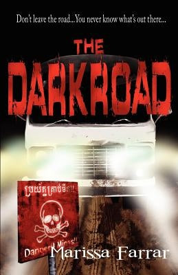 The Dark Road by Farrar, Marissa