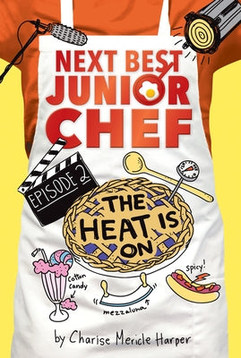 The Heat Is on by Harper, Charise Mericle