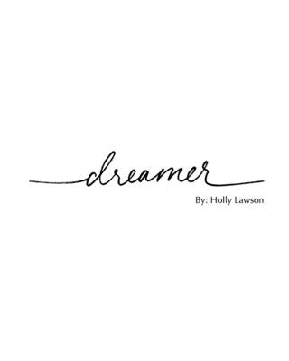Dreamer: A Girl's Journey of Hope and Imagination by Lawson, Holly