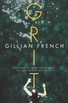 Grit by French, Gillian