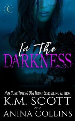 In the Darkness: A Project Artemis Novel by Collins, Anina