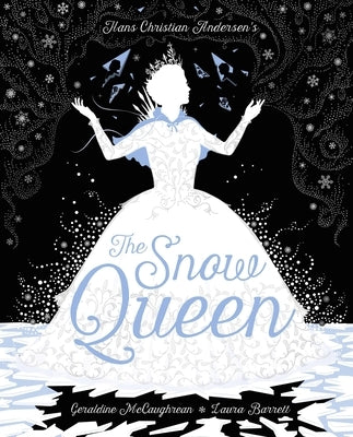 The Snow Queen by McCaughrean, Geraldine