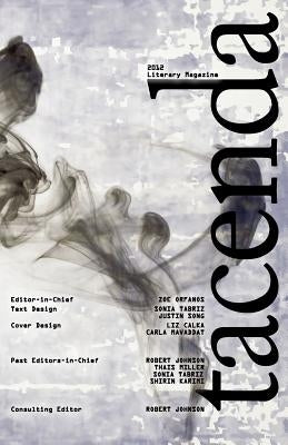 Tacenda Literary Magazine by Orfanos, Zoe
