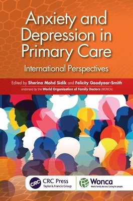 Anxiety and Depression in Primary Care: International Perspectives by Mohd Sidik, Sherina
