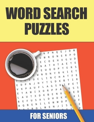 Word Search Puzzles For Seniors: Sets Of Adult Word Search Puzzles Brain Games, Challenging Word Search Large Print by Art, Compact