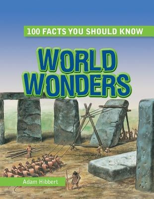 World Wonders by Hibbert, Adam
