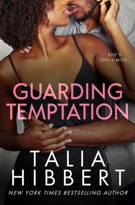 Guarding Temptation by Hibbert, Talia
