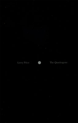 The Quadragene by Price, Larry