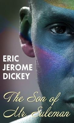The Son of Mr. Suleman by Dickey, Eric Jerome